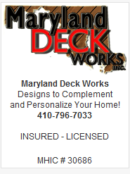 Maryland Deck Works, Designs to Complement, and Personalize Your Home! 410-796-7033